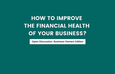 How to Improve the Financial Health of your Business?